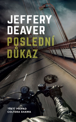 Poslední důkaz (1. akosť) (Jeffery Deaver)