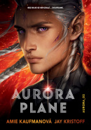 Aurora plane (1. akosť) (Amie Kaufmanová, Jay Kristoff)