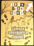 Záhada otevřených hrobů (1. akosť) (Pavla Nejedlá, Jorn Lier Horst)