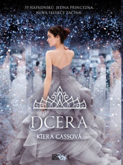 Dcera (1. akosť) (Kiera Cassová)