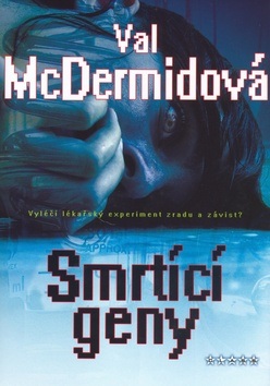 Smrtící geny (Val McDermidová)