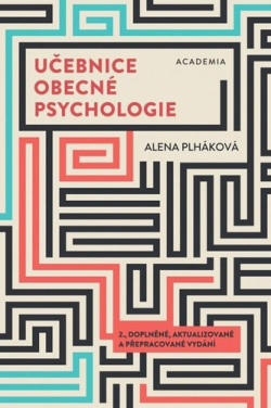 Učebnice obecné psychologie (Alena Plháková)