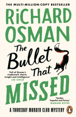 The Bullet That Missed (Richard Osman)