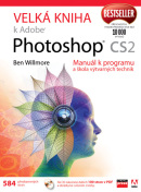 Velká kniha k Adobe Photoshop CS2 (1. akosť) (Ben Willmore)