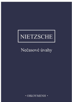 Nečasové úvahy 2. opravené vydání (Friedrich Nietzsche)