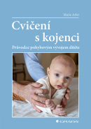 Cvičení s kojenci (Arlet Marie)