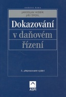 Dokazování v daňovém řízení (František Kobík; Jiří Šperl)