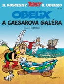 Asterix Obelix a Caesarova galéra (René Goscinny; Albert Uderzo)