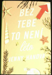 Bez tebe to není léto (1. akosť) (Jenny Hanová)