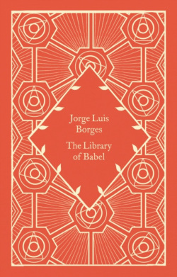 The Library of Babel (Jorge Luis Borges)