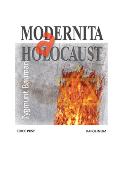 Modernita a holocaust (Zygmunt Bauman)