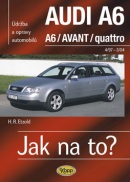Audi  A6 /Avant/quattro od 4/97 do 3/04 (Hans-Rüdiger Etzold)