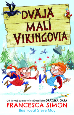 Dvaja malí Vikingovia (1) (Francesca Simon)
