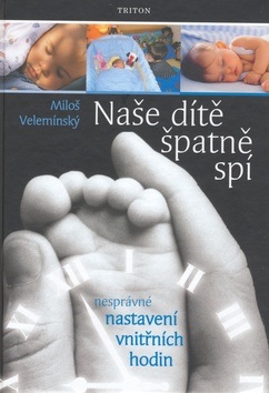 Naše dítě špatně spí (Miloš Velemínský)