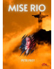 Mise Rio (Petr Frey)