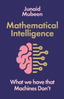 Mathematical Intelligence (Junaid Mubeen)
