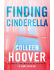 Finding Cinderella (Colleen Hoover)