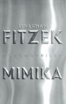 Mimika (Sebastian Fitzek)