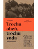 Trochu oheň, trochu voda (1. akosť) (Gellert Tamas)