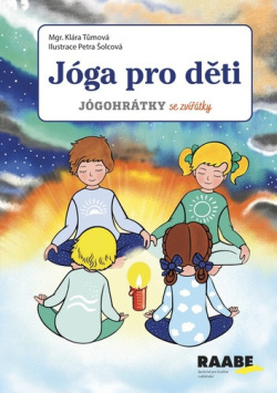 Jóga pro děti (Klára Tůmová)