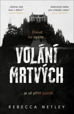 Volání mrtvých (Rebecca Netley)