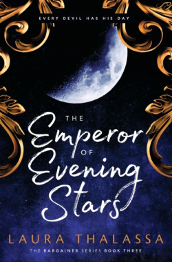 The Emperor of Evening Stars (Laura Thalassa)