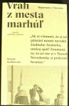 Vrah z mesta marhúľ (1. akosť) (Witold Szabłowski)