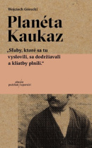 Planéta Kaukaz (1. akosť) (Wojciech Górecki)