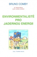 Environmentalisté pro jadernou energii (Bruno Comby)