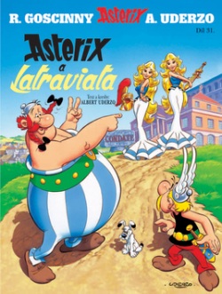 Asterix a Latraviata (René Goscinny; Albert Uderzo)