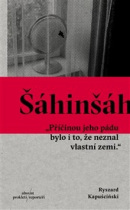 Šáhinšáh (1. akosť) (Ryszard Kapuściński)
