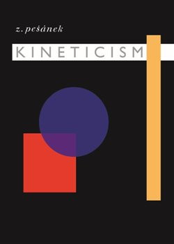 Kineticism (Zdeněk Pešánek)