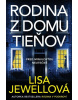 Rodina z domu tieňov (Lisa Jewellová)