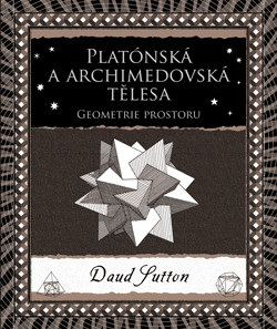 Platónská a archimedovská tělesa (Druhé vydání) (Daud Sutton)