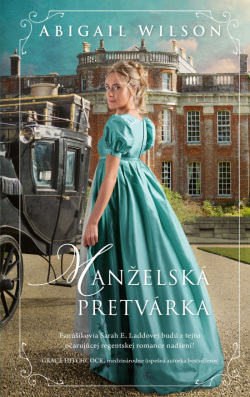 Manželská pretvárka (Abigail Wilson)