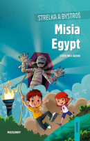 Strelka a Bystroš: Misia Egypt (Carolina Laguna)