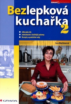 Bezlepková kuchařka 2 (Iva Bušinová)