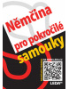 Němčina pro pokročilé samouky (Alena Nekovářová)