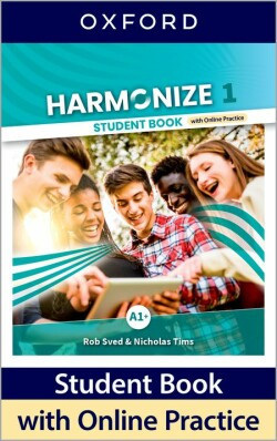 Harmonize 1 Student Book with Online Practice - učebnica (Robert Quinn, Rob Sved, Nicholas Tims, Daniel Brayshaw, Paul A Davies, Lindsay Warwick, Sylvia Wheeldon)