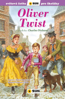 Oliver Twist - Světová četba pro školáky (Charles Dickens)