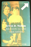 Ako som sa stal sám sebou (1. akosť) (Irvin D. Yalom)