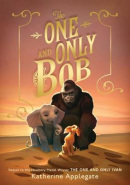 The One and Only Bob (Katherine Applegateová)