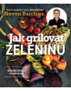 Jak grilovat zeleninu (Steven Raichlen)