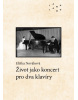 Život jako koncert pro dva klavíry (Eliška Nováková)