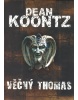 Věčný Thomas (Dean Koontz)