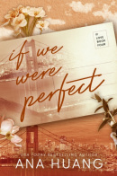 If We Were Perfect (Ana Huang)