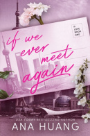 If We Ever Meet Again (Ana Huang)