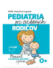 Pediatria pre zvedavých rodičov (Katarína Legrand)