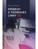 Príbehy z tiesňovej linky 155 (Július Pavčo)