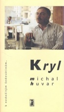 Kryl (Michal Huvar)